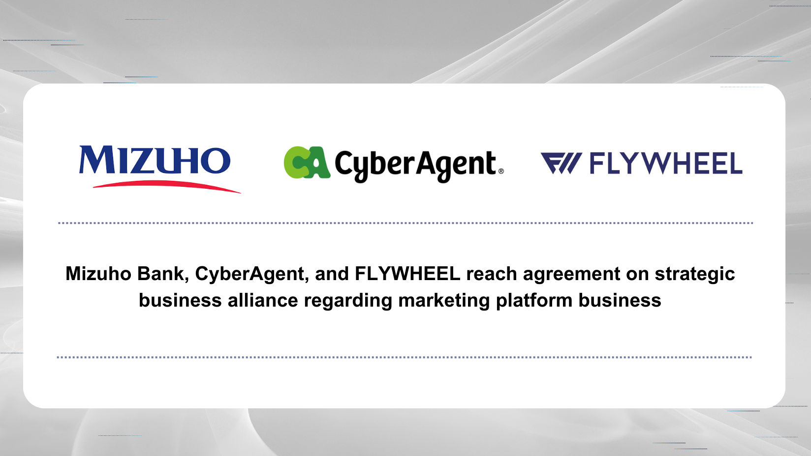Mizuho Bank, CyberAgent, and FLYWHEEL reach agreement on strategic business alliance regarding marketing platform business
