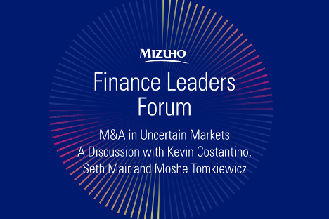 Finance Leaders Forum: A Conversation with Kevin Costantino, Seth Mair and Moshe Tomkiewicz