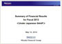 Go to Summary of Financial Results for Fiscal 2013 Under Japanese GAAP (PDF/340KB)